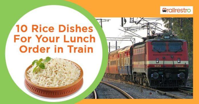 Rice Dishes, Rice Dishes For Your Lunch Order in Train, Lunch Order in Train