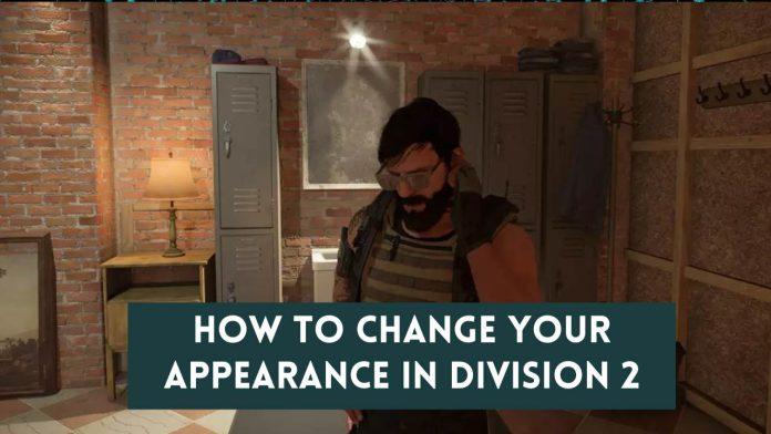 How to Change Your Appearance in Division 2