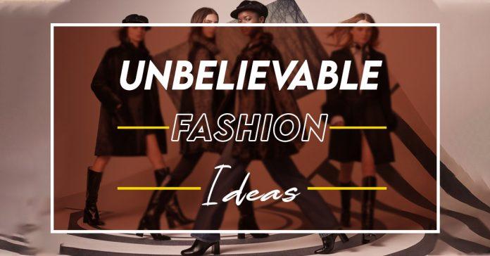 Unbelievable Fashion Ideas To Try In 2023