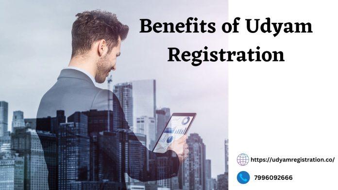 Benefits of Udyam Registration