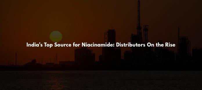 niacinamide distributors in India