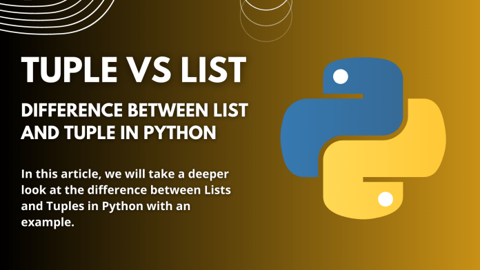 Difference Between List and Tuple in Python