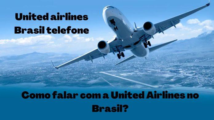United airlines Brasil telefone