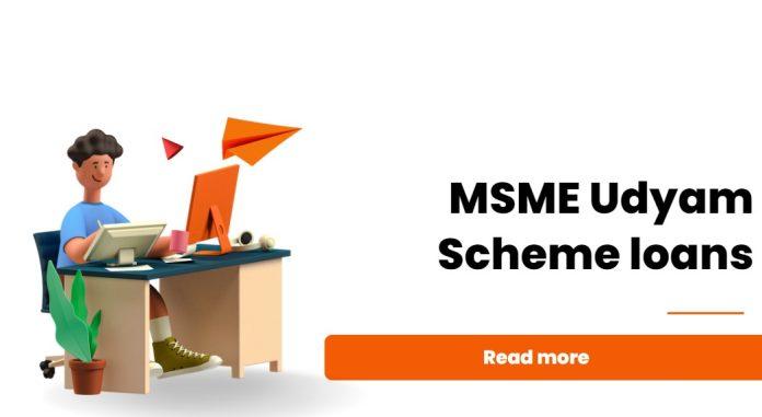 MSME udyam scheme loans