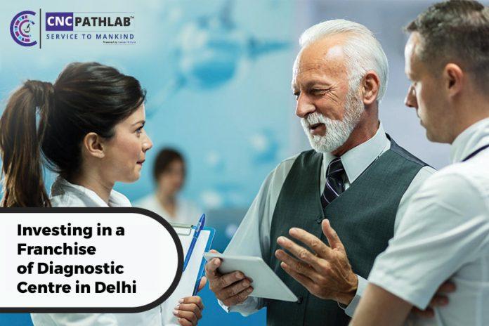 Franchise of Diagnostic Centre in Delhi