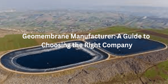 Geomembrane Manufacturer