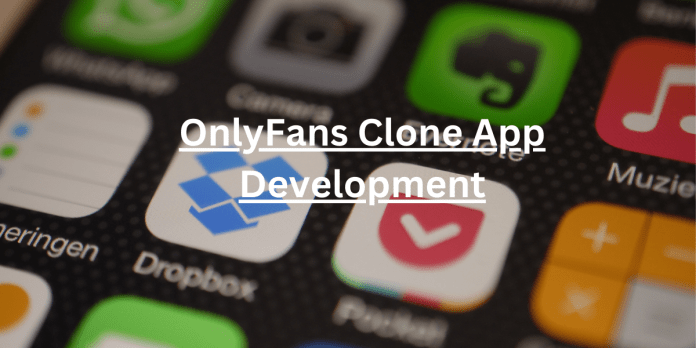 OnlyFans Clone App Development