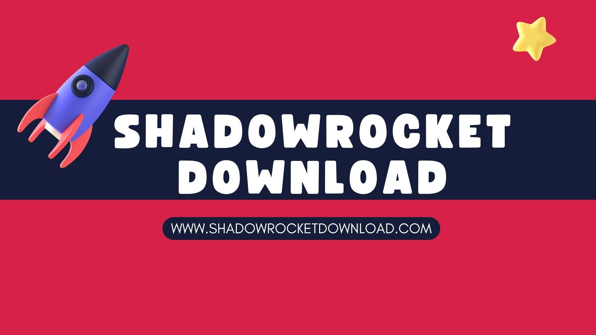 Shadowrocket Download