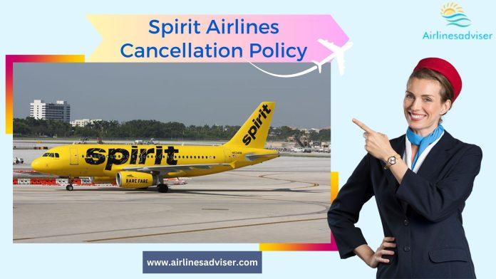 Spirit Airlines Cancellation Policy