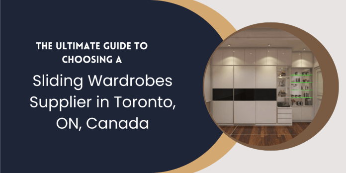 Sliding Wardrobes Supplier in Toronto, ON, Canada.