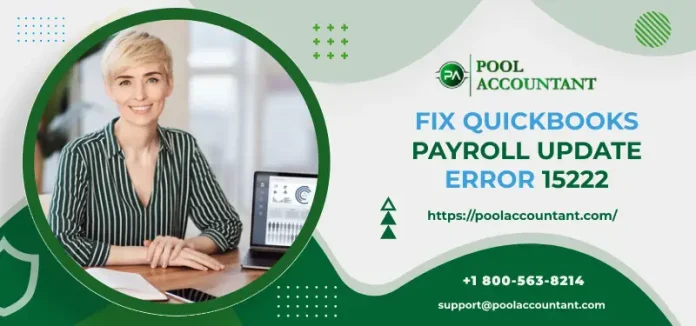 Troubleshoot QuickBooks Payroll Error 15222
