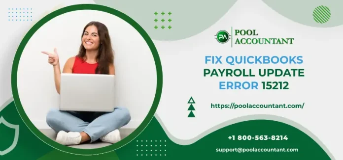 Troubleshoot QuickBooks Payroll Update Error 15212