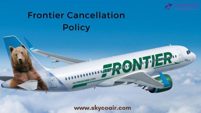 Frontier Cancellation Policy