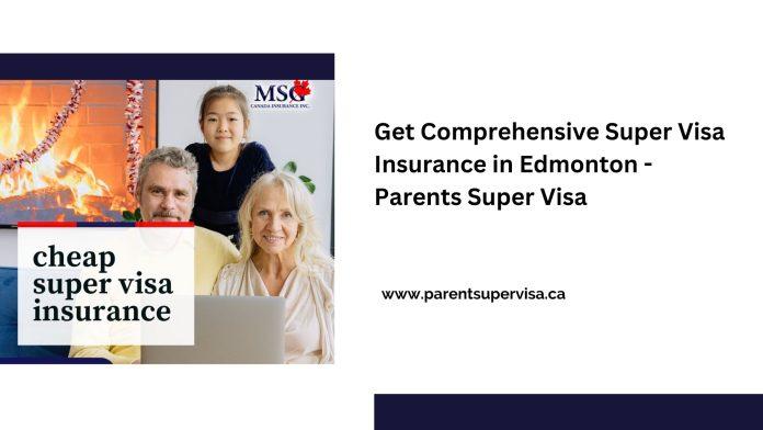 super visa insurance edmonton