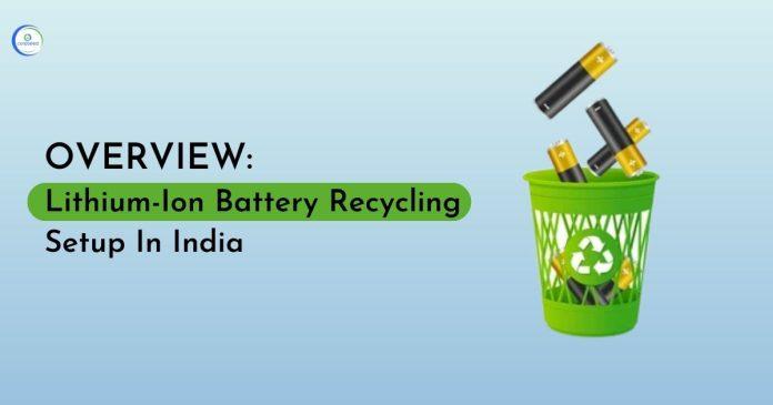 Lithium Ion Batteries Recycling