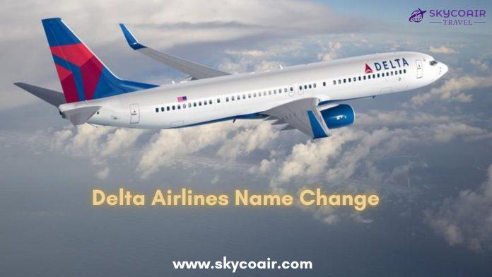 Delta Airlines Name Change