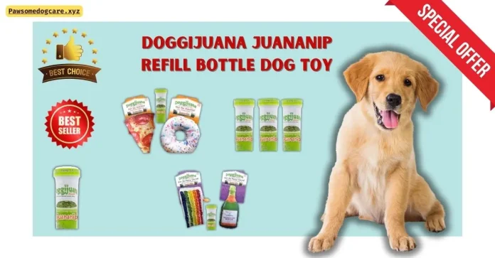 Doggijuana juananip refill bottle dog toy reviews