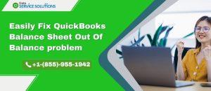 Easily Fix QuickBooks Balance Sheet Out Of Balance problem