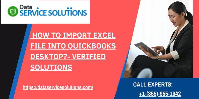 how to import excel file into QuickBooks desktop