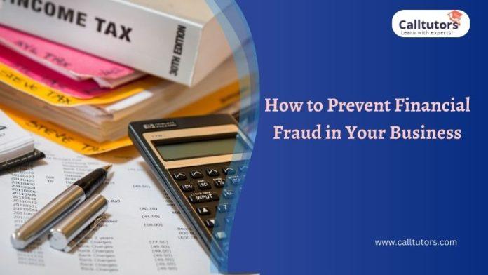 How to Prevent Financial Fraud in Your Business