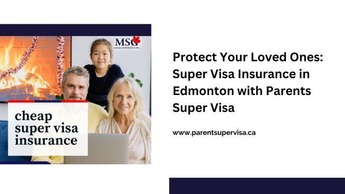 super visa insurance Edmonton