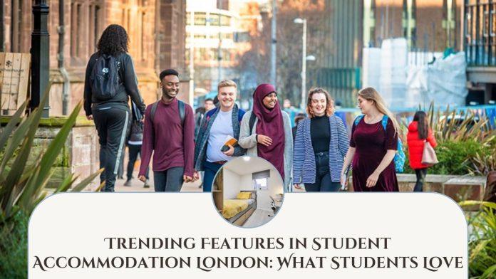 Student Accommodation London