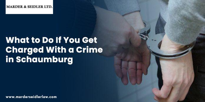 What-to-Do-If-You-Get-Charged-With-a-Crime-in-Schaumburg