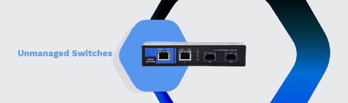 unmanaged switches for small buissness