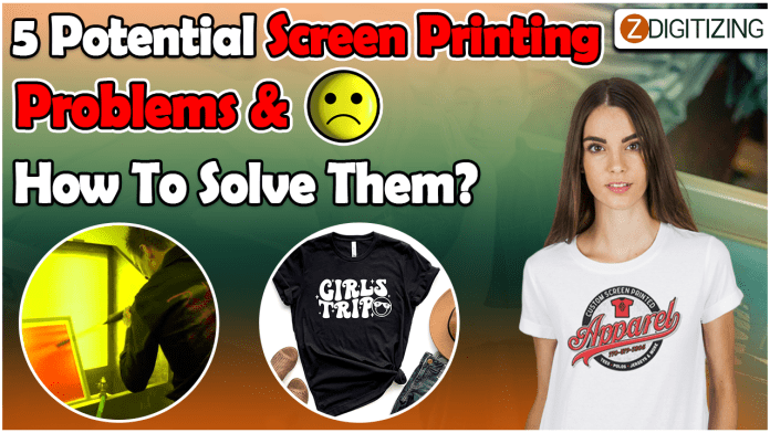 5-Potential-Screen-Printing-Problems-How-To-Solve-Them