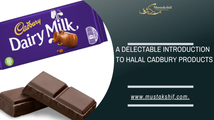 Halal Cadbury Products
