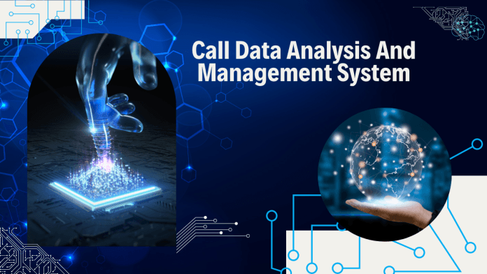 Call Data Analysis And Management System