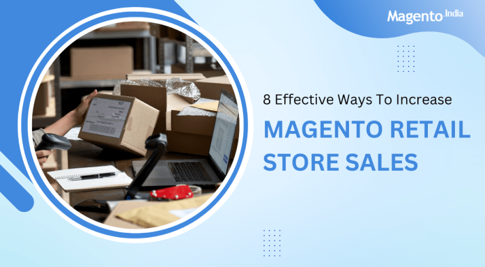 Magento Retail Store Sales