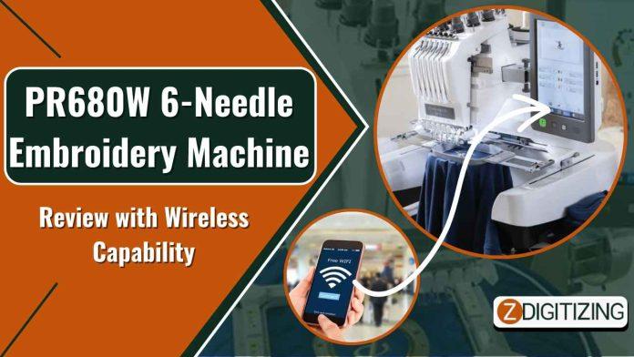 PR680W 6- Needle Embroidery Machine Review with Wireless Capability