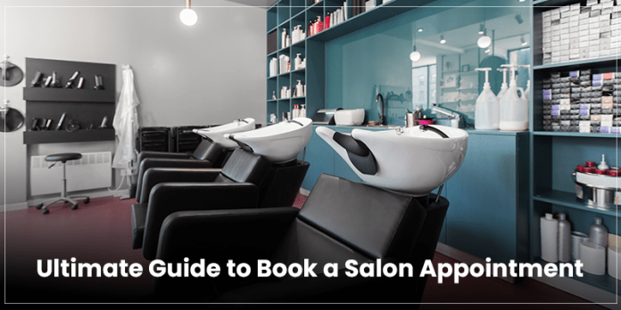 Guide to Book a Salon Appointment