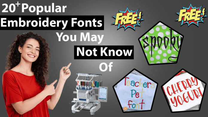 20 Popular Free Embroidery Machine Fonts You May Not Know Of