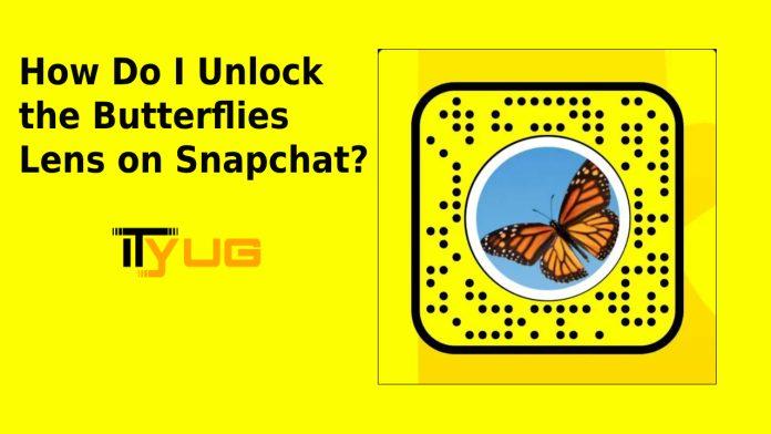How Do I Unlock the Butterflies Lens on Snapchat